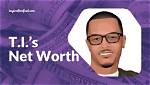 Ti Net Worth