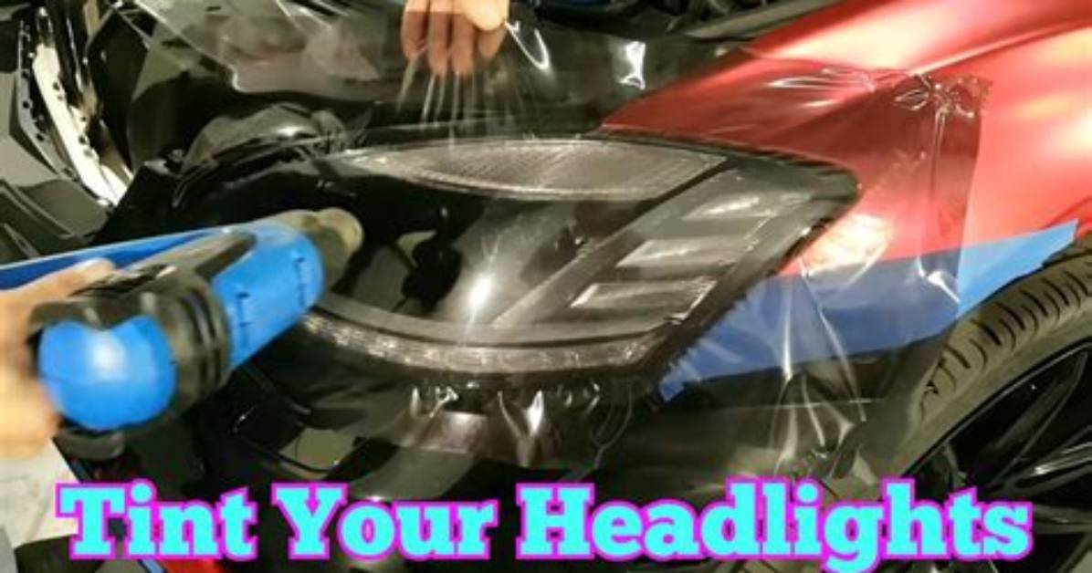Tinting Headlights