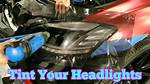 Tinting Headlights