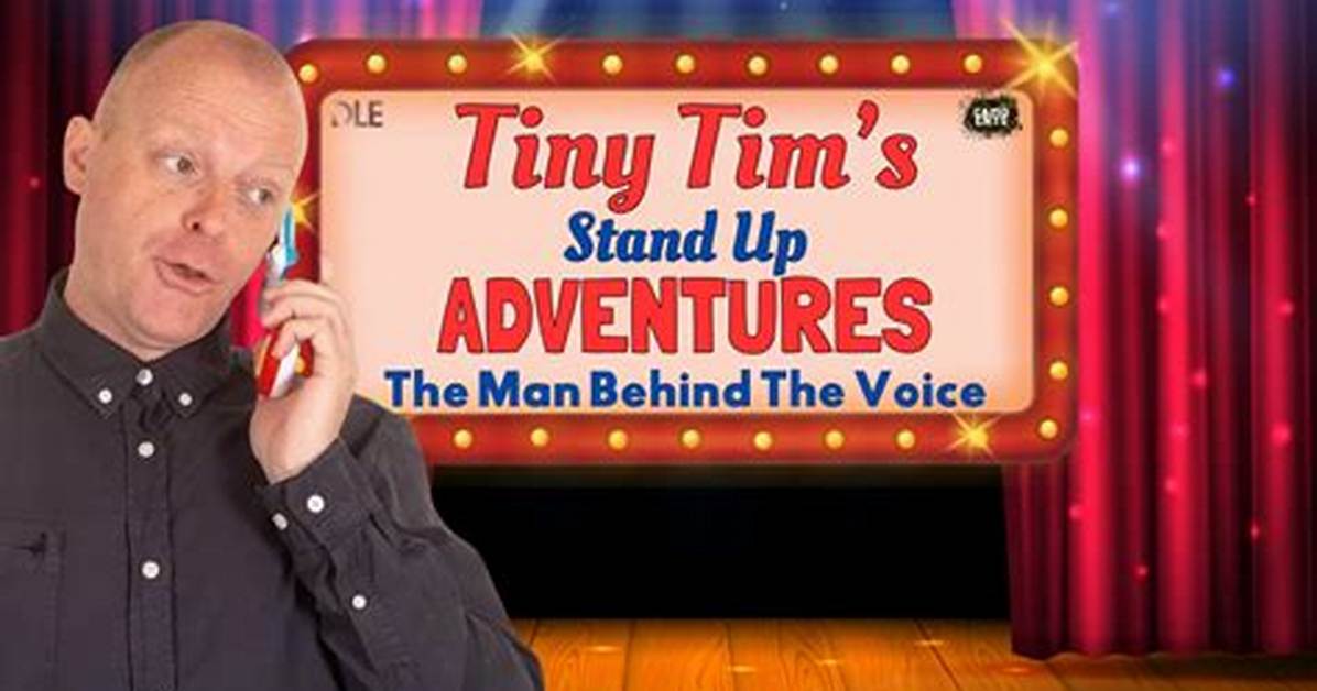 Tiny Tim Adventures