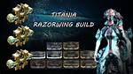 Titania Build 2023 Guide Warframe