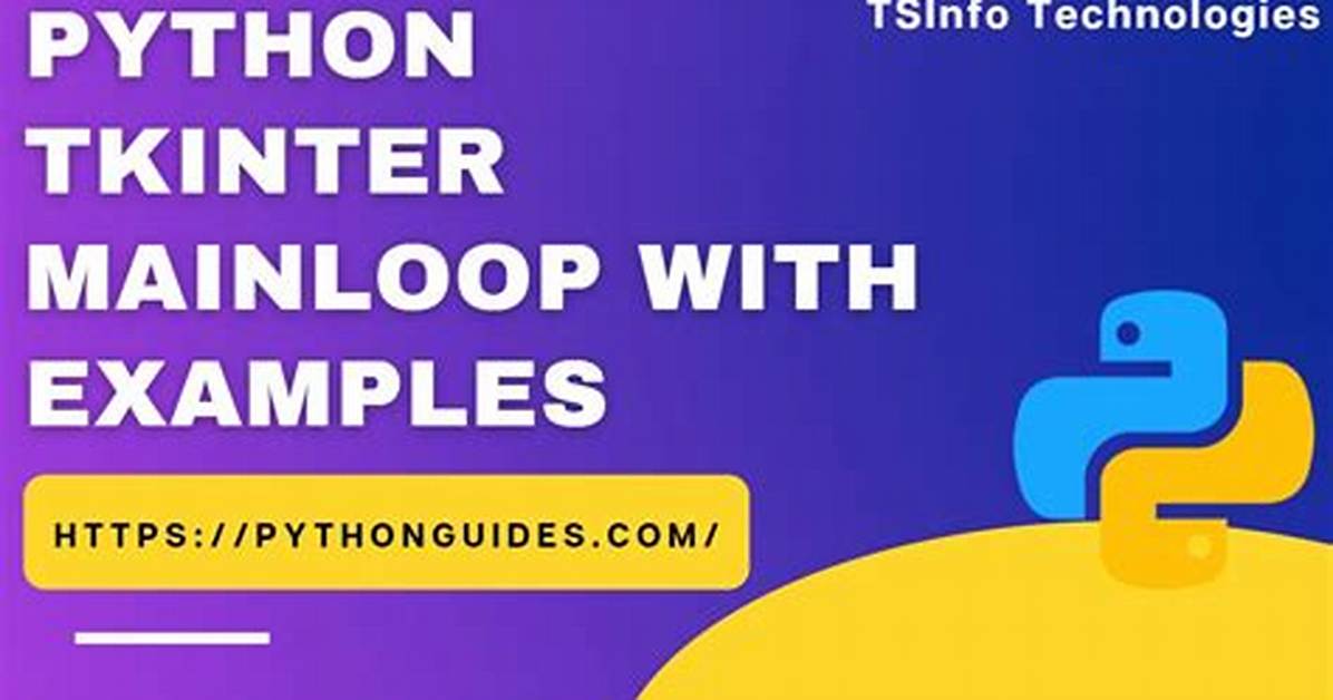 Tkinter Understanding Mainloop