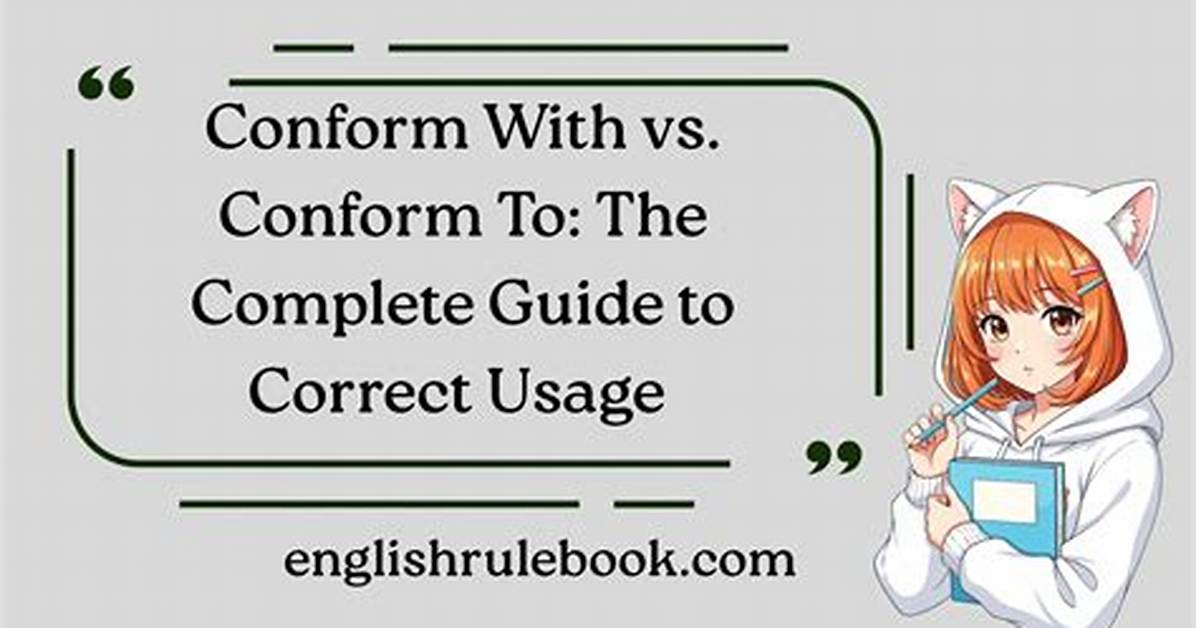 To Conform