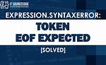 Token Error: Eof in Multi-Line Statement