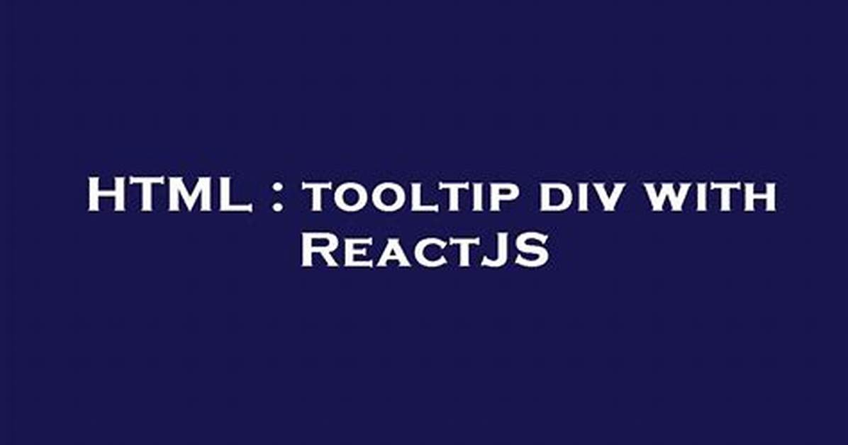 Tooltip Div with Reactjs