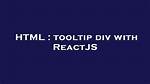 Tooltip Div with Reactjs