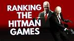 Top 7 Hitman Games: Ranked from Worst to Best