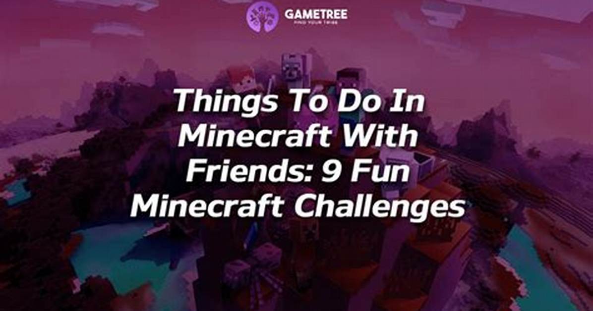 Top Things to Do in Minecraft When You’re Bored [50 Suggestions]