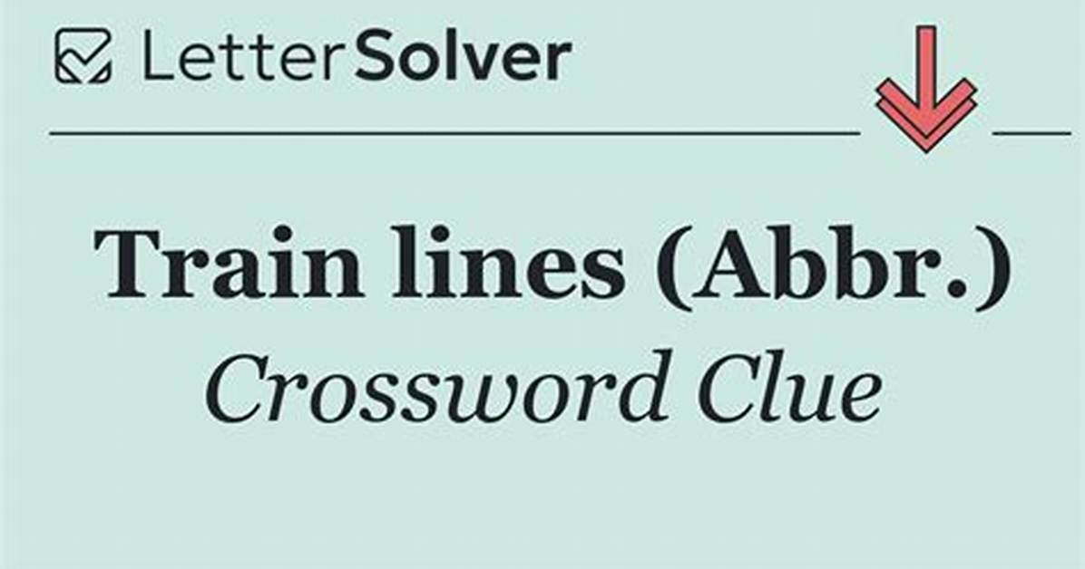 Train Lines: Abbr.