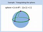 Triangulating a Sphere
