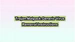 Trojan. Malpack. Generic