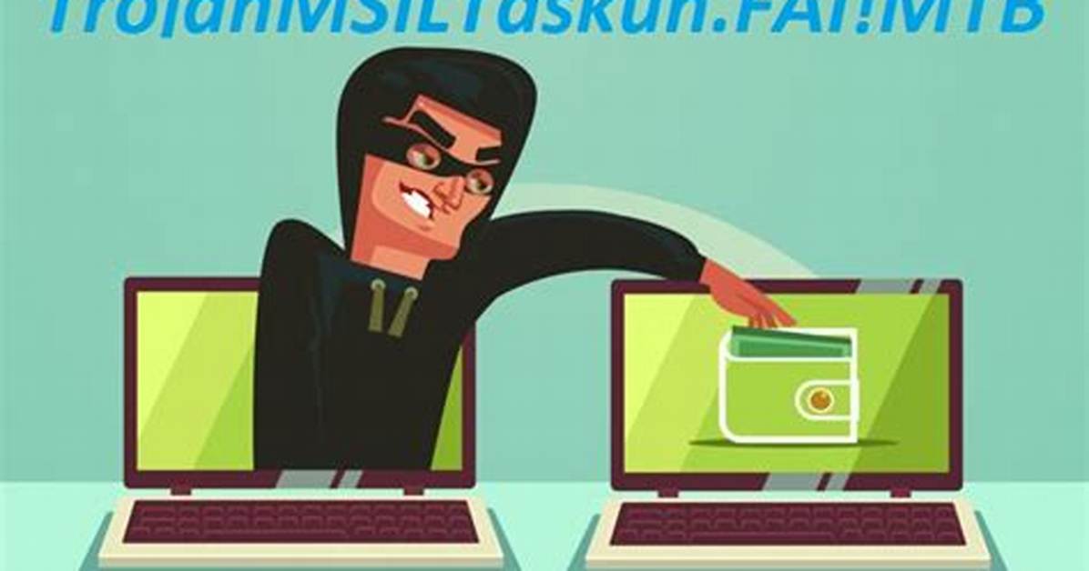 Trojan. Msil. Taskun