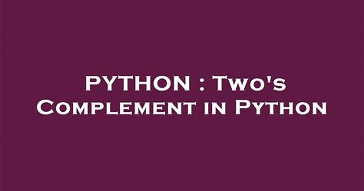 Two's Complement in Python