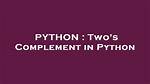 Two's Complement in Python