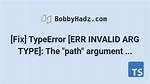 Typeerror [Err_Invalid_Arg_Type]: the "Path" Argument Must Be of Type String. Received Type Undefined Raised When Starting React App