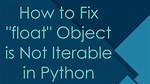 Typeerror: 'Float' Object Not Iterable