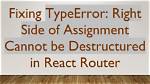 Typeerror: Right Side of Assignment Cannot Be Destructured on Array Map