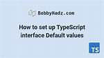 Typescript Interface Default Values
