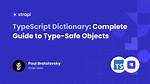 Typescript Objects as Dictionary Types as in C#