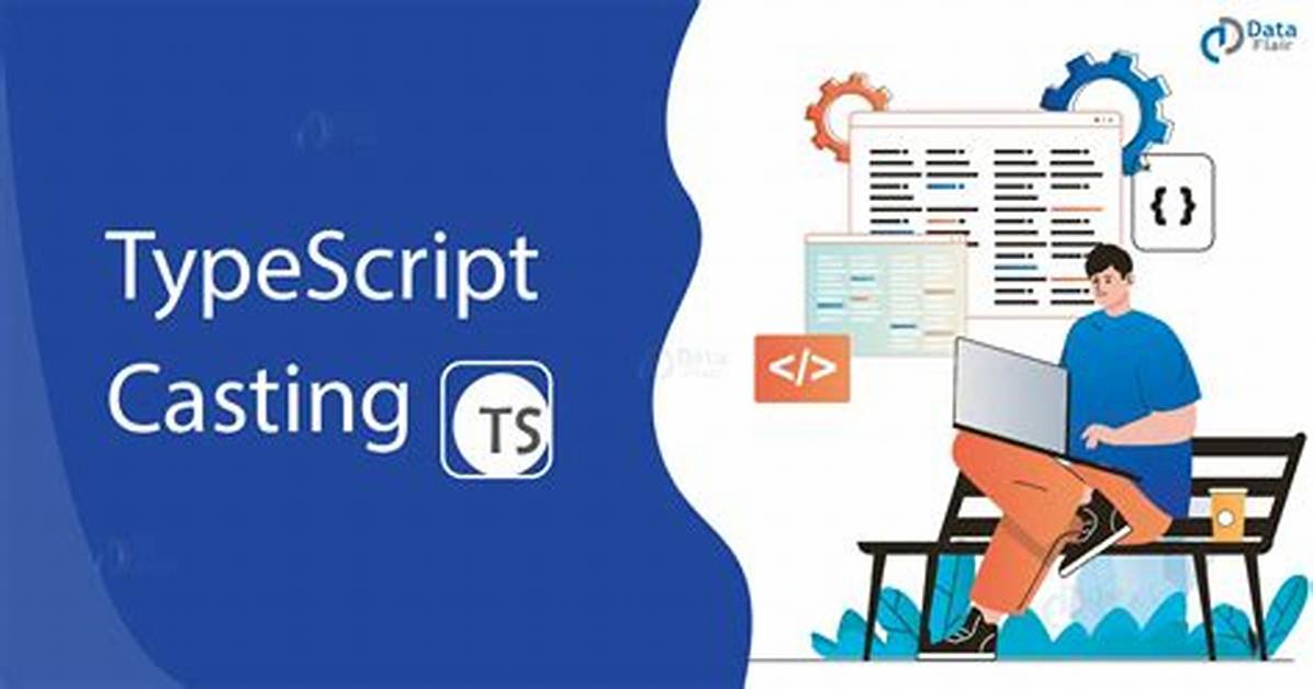 Typescript or Javascript Type Casting