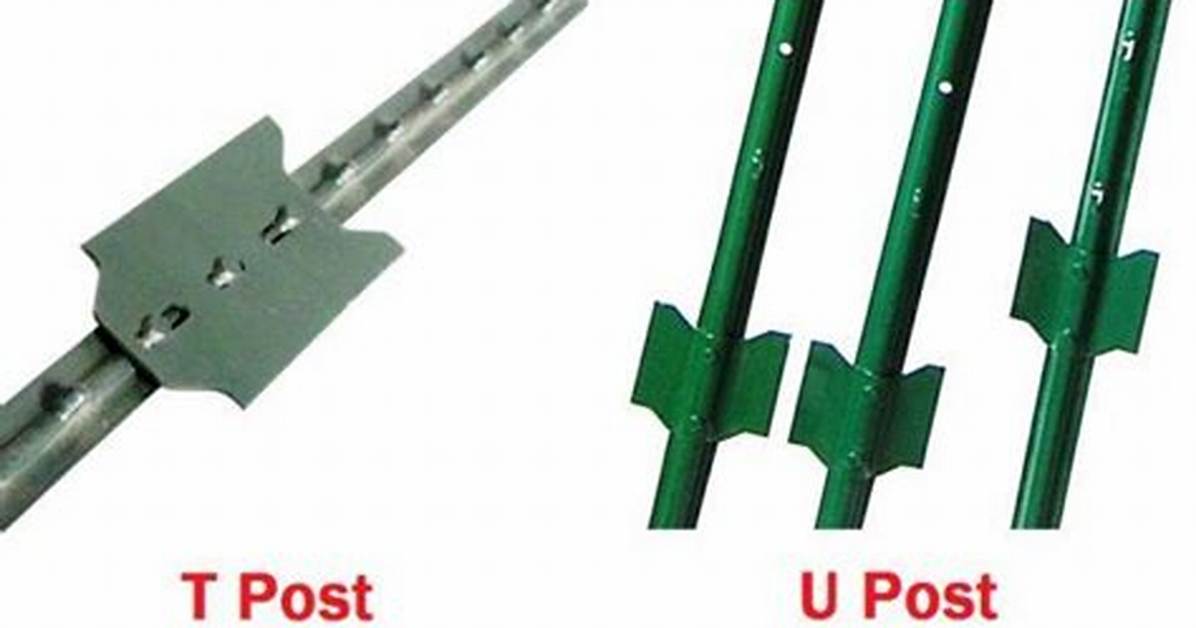 U Post vs T Post
