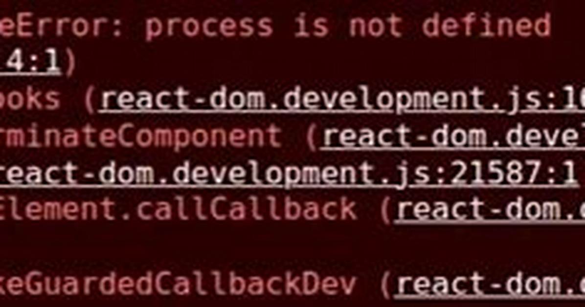 Uncaught Referenceerror: Process Is Not Defined