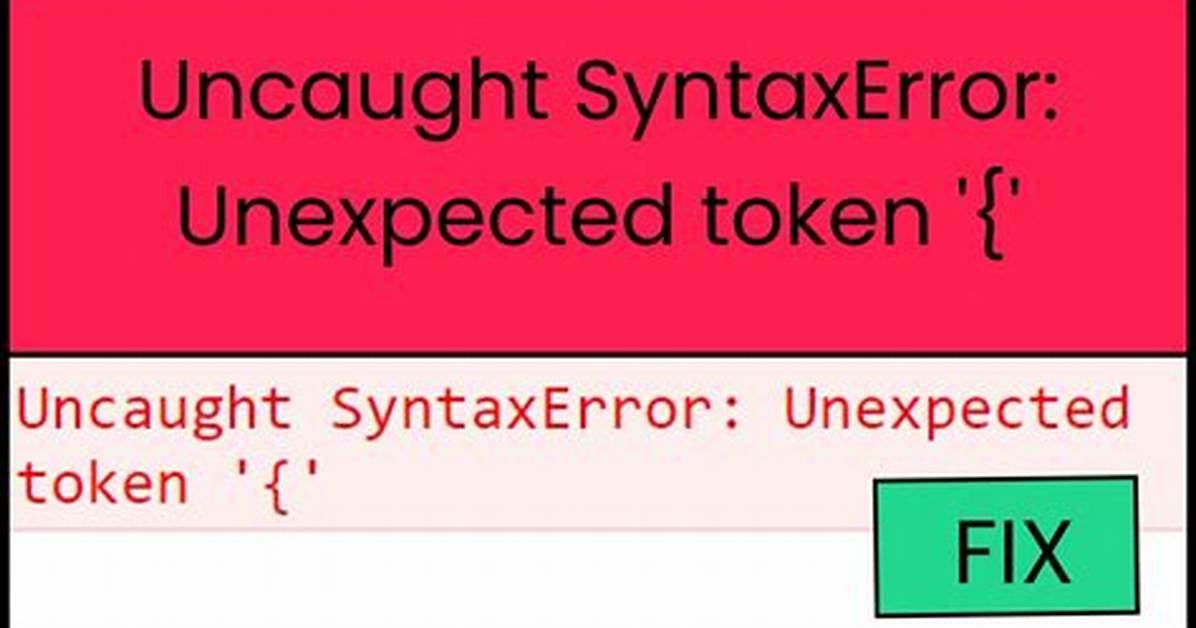 Uncaught Syntaxerror: Unexpected Token: