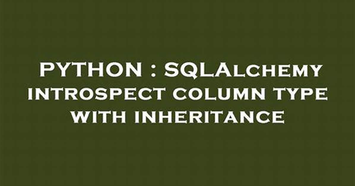 Unconsumed Column Names Sqlalchemy Python
