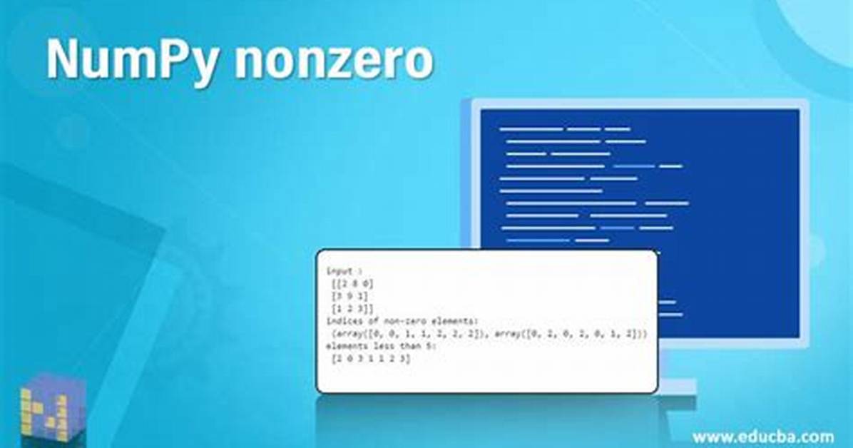 Understanding Numpy's Nonzero Function