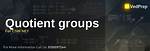 Understanding Quotient Groups