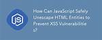 Unescape Html Entities in Javascript?