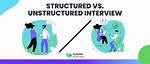 Unstructured Interview