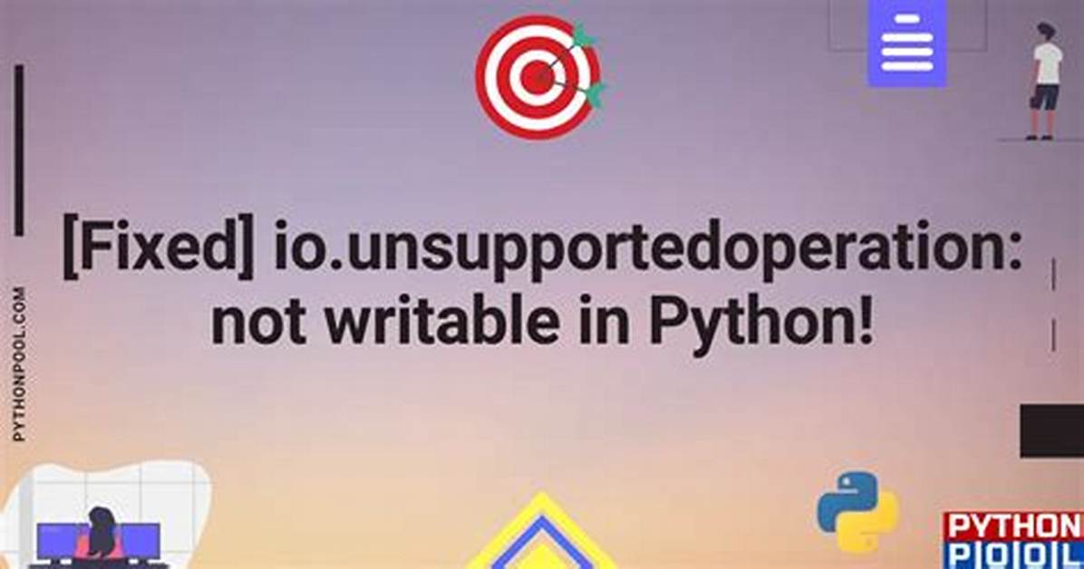 Unsupported Operation: Not Writeable Python
