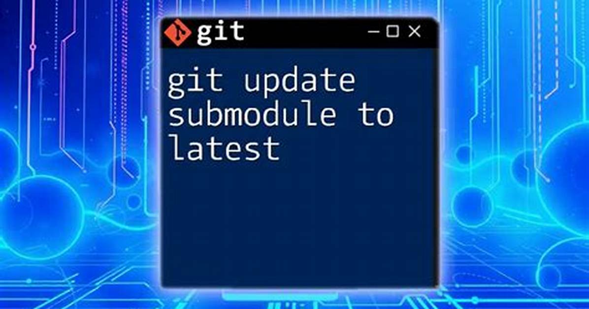 Update Git Submodule to Latest Commit on Origin