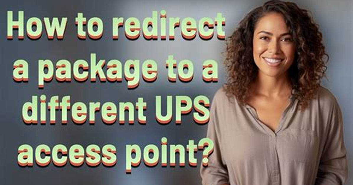 Ups Redirect Package