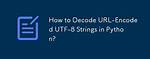 Url Decode Utf-8 in Python