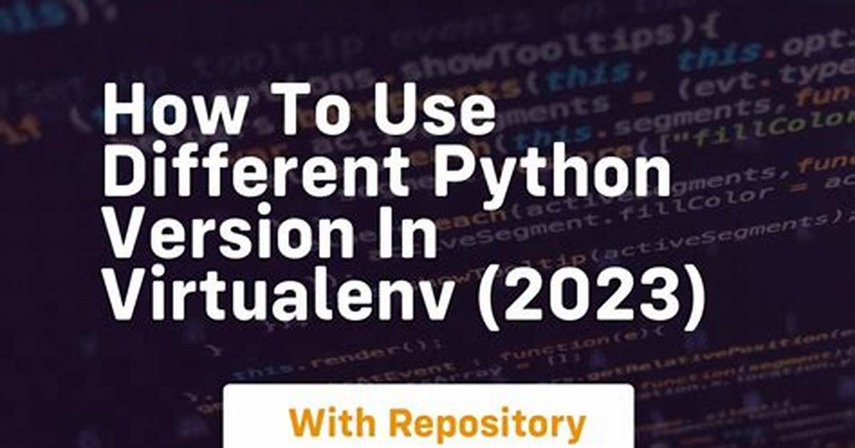 Use Different Python Version with Virtualenv