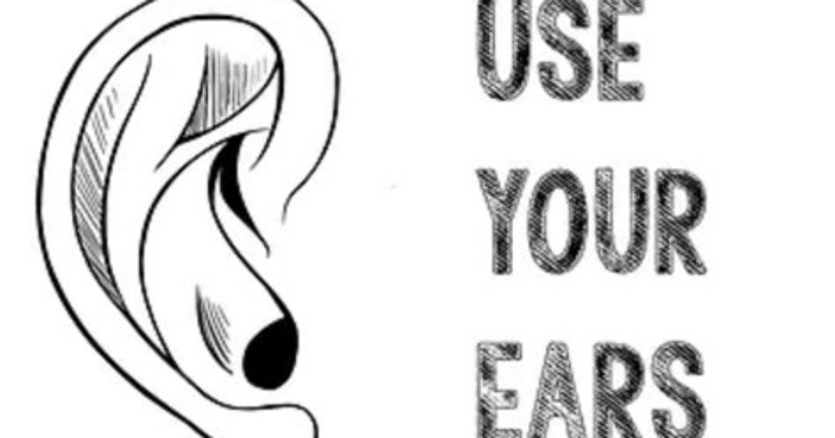 Use Your Ears