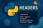 Using Headers with the Python Requests Library's Get Method