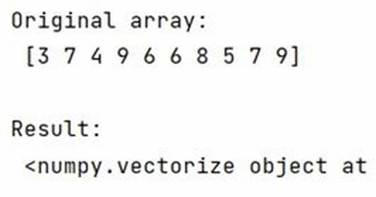 Using Numpy Vectorize on Functions That Return Vectors