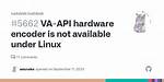 Va-Api Hardware Decode Does Not Work