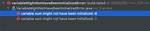 Variable Might Not Have Been Initialized Error