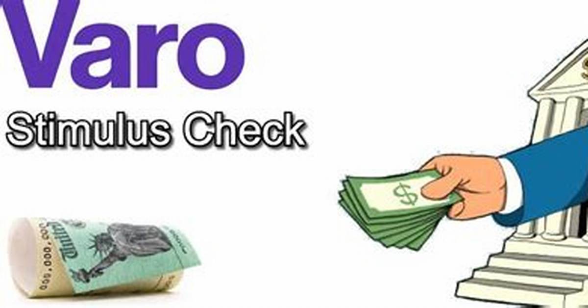Varo Stimulus Check?