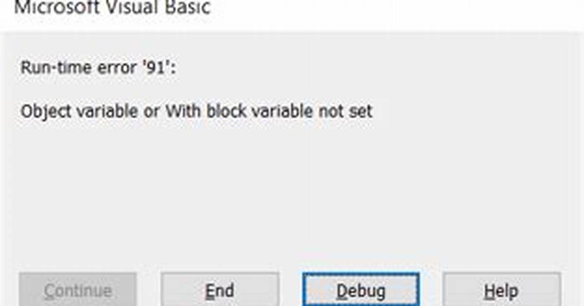 Vba: Run Time Error '91'?