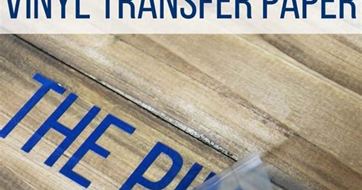 Vinyl Transfer Paper