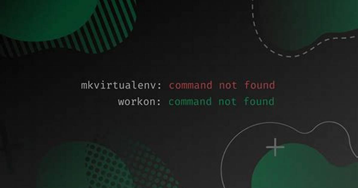 Virtualenv - Workon Command Not Found