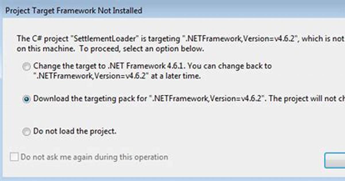 Visual Studio Doesn't Recognize. Net Framework 4.6.2 Is Installed