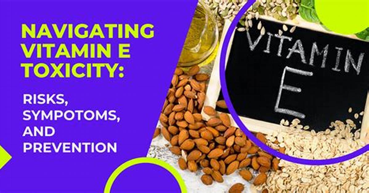 Vitamin E Overdose
