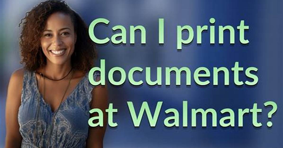 Walmart Print Documents