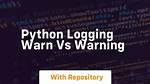 Warnings. Warn() Vs. Logging. Warning()